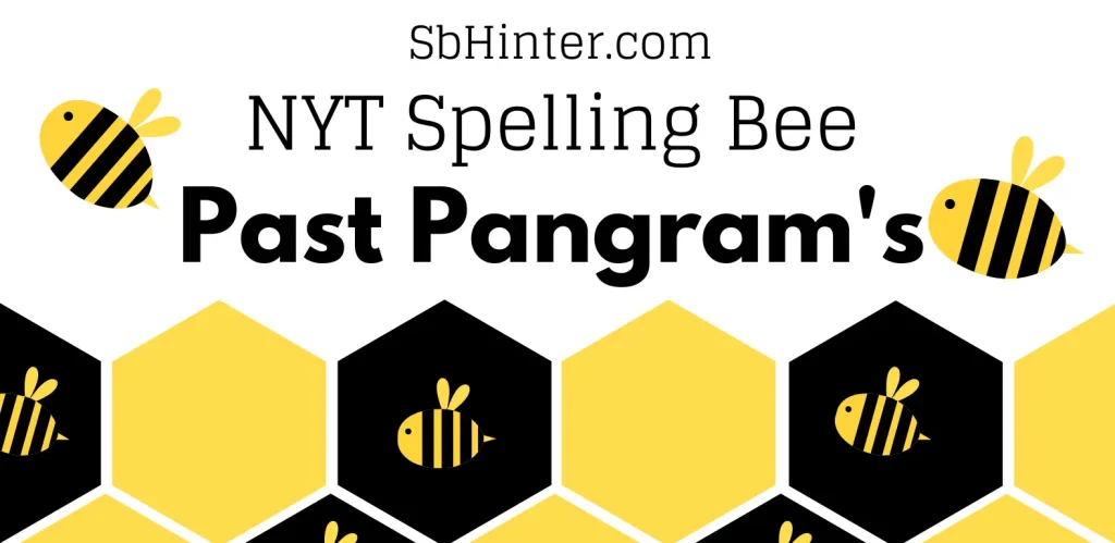 Spelling Bee Pangram